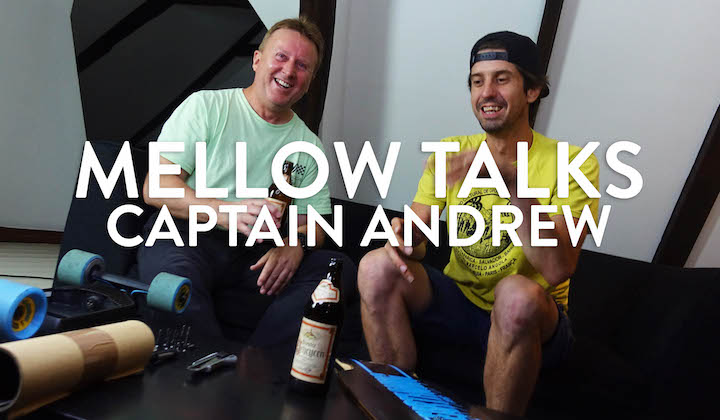 Mellow Talks: Captain Andrew